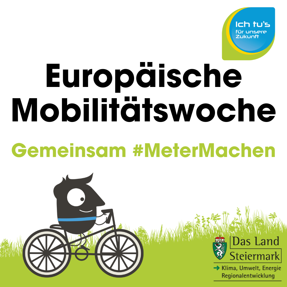 Titelbild mit Edgar auf Fahrrad auf Grüner Wiese und Bildtext: Europäische Mobilitätswoche und gemeinsam #Metermachen mit Ich tu's und Land Steiermark Logo